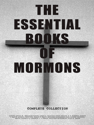 cover image of The Essential Books of Mormons--Complete Collection